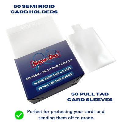 Show-Dex 50 Semi Rigids & Pull Tab Sleeves Show-Dex 50 Semi Rigids & Pull Tab Sleeves
